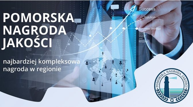 Konkurs o Pomorską Nagrodę Jakości